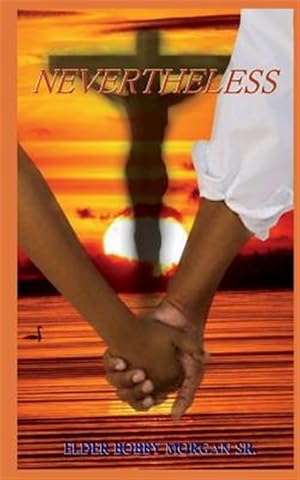 Imagen del vendedor de Nevertheless a la venta por GreatBookPrices
