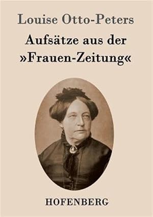 Immagine del venditore per Aufs�tze aus der Frauen-Zeitung -Language: german venduto da GreatBookPrices