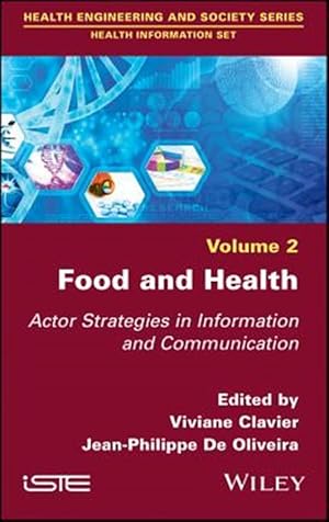 Imagen del vendedor de Food and Health : Actor Strategies in Information and Communication a la venta por GreatBookPrices