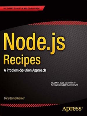 Seller image for Node.js Recipes : A Problem-Solution Approach for sale by GreatBookPrices