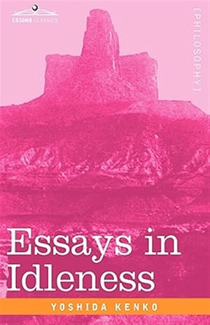 Imagen del vendedor de Essays in Idleness a la venta por GreatBookPrices