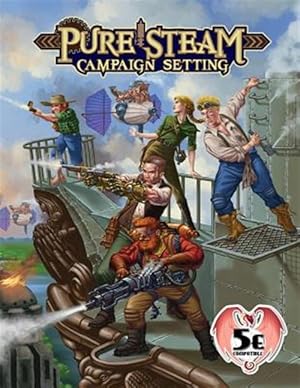 Immagine del venditore per Pure Steam Campaign Setting 5e venduto da GreatBookPrices