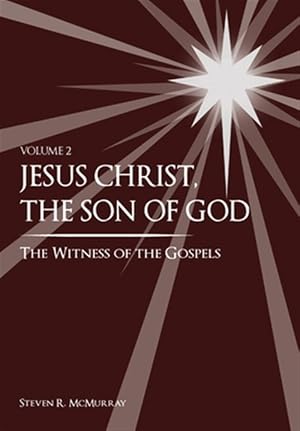 Immagine del venditore per Jesus Christ, The Son Of God, The Witnness Of The Gospels venduto da GreatBookPrices