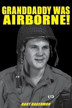 Seller image for Granddaddy Was Airborne! for sale by GreatBookPrices