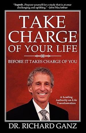 Bild des Verk�ufers f�r Take Charge of Your Life.before It Takes Charge of You zum Verkauf von GreatBookPrices