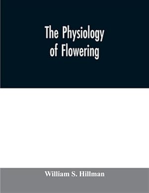 Immagine del venditore per The physiology of flowering venduto da GreatBookPrices