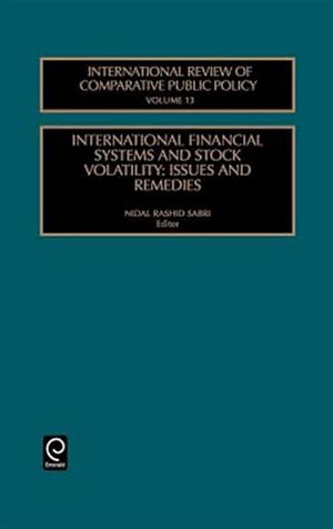 Imagen del vendedor de International Financial Systems and Stock Volatility : Issues and Remedies a la venta por GreatBookPrices