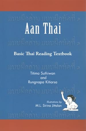 Image du vendeur pour Aan Thai : Basic Thai Reading Textbook mis en vente par GreatBookPrices