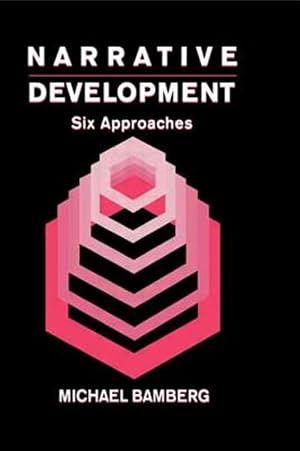 Imagen del vendedor de Narrative Development : Six Approaches a la venta por GreatBookPrices