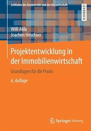 Immagine del venditore per Projektentwicklung in Der Immobilienwirtschaft : Grundlagen F�r Die Praxis -Language: german venduto da GreatBookPrices