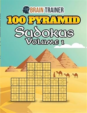 Imagen del vendedor de 100 Pyramid Sudokus Volume 1 a la venta por GreatBookPrices