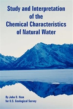 Seller image for Study And Interpretation of the Chemical Characteristics of Natural Water for sale by GreatBookPrices