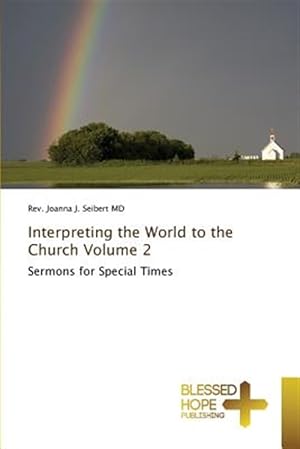 Immagine del venditore per Interpreting the World to the Church Volume 2 venduto da GreatBookPrices
