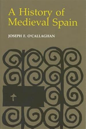Imagen del vendedor de History of Medieval Spain a la venta por GreatBookPrices