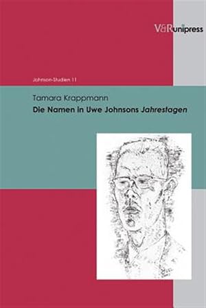 Imagen del vendedor de Die Namen in Uwe Johnsons Jahrestagen -Language: German a la venta por GreatBookPrices