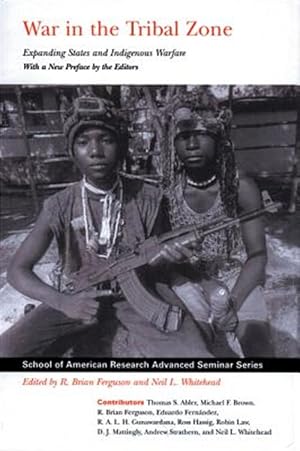 Immagine del venditore per War in the Tribal Zone : Expanding States and Indigenous Warfare venduto da GreatBookPrices