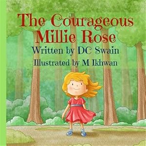 Imagen del vendedor de The Courageous Millie Rose a la venta por GreatBookPrices