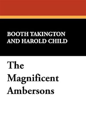 Immagine del venditore per The Magnificent Ambersons venduto da GreatBookPrices