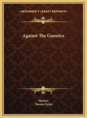Seller image for Against the Gnostics Against the Gnostics for sale by GreatBookPrices