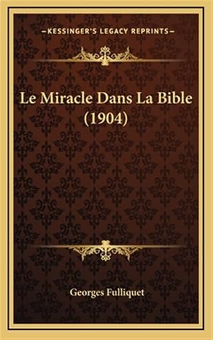 Seller image for Le Miracle Dans La Bible (1904) for sale by GreatBookPrices