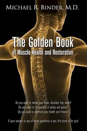 Imagen del vendedor de The Golden Book of Muscle Health and Reconditioning a la venta por GreatBookPrices