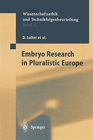 Imagen del vendedor de Embryo Research in Pluralistic Europe a la venta por GreatBookPrices
