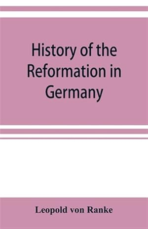 Immagine del venditore per History of the reformation in Germany venduto da GreatBookPrices