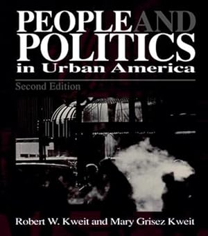 Immagine del venditore per People and Politics in Urban America venduto da GreatBookPrices