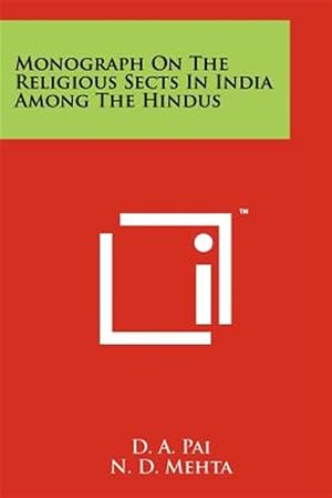 Seller image for Monograph on the Religious Sects in India Among the Hindus for sale by GreatBookPrices