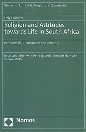 Seller image for Religion and Attitudes Towards Life in South Africa : Pentecostals, Charismatics and Reborns for sale by GreatBookPrices