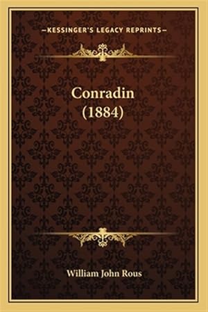 Imagen del vendedor de Conradin (1884) a la venta por GreatBookPrices