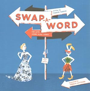 Immagine del venditore per Swap-A-Word! : Fun With Sound-alike Words venduto da GreatBookPrices