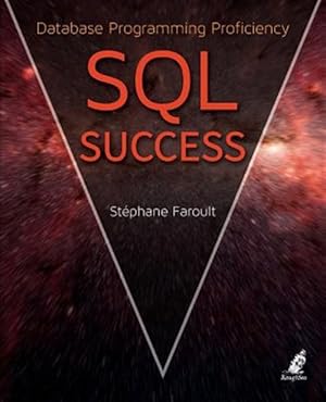 Imagen del vendedor de SQL Success - Database Programming Proficiency a la venta por GreatBookPrices