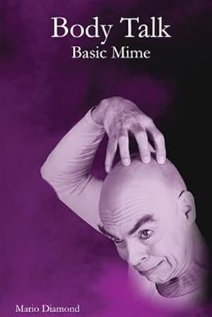 Immagine del venditore per Body Talk: Basic Mime venduto da GreatBookPrices