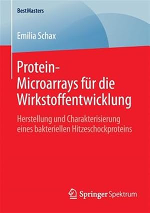 Immagine del venditore per Protein-microarrays F�r Die Wirkstoffentwicklung : Herstellung Und Charakterisierung Eines Bakteriellen Hitzeschockproteins -Language: german venduto da GreatBookPrices