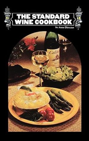 Immagine del venditore per Standard Wine Cookbook venduto da GreatBookPrices