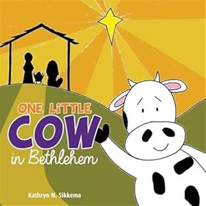 Imagen del vendedor de One Little Cow in Bethlehem a la venta por GreatBookPrices