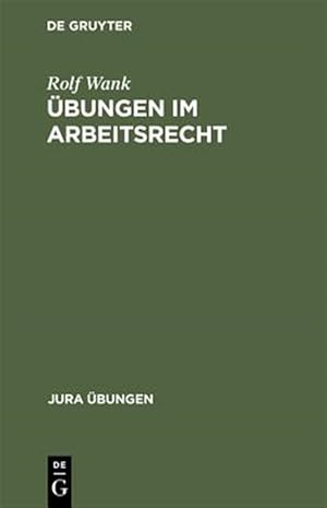 Imagen del vendedor de �bungen Im Arbeitsrecht -Language: german a la venta por GreatBookPrices