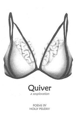 Immagine del venditore per Quiver: A Sexploration venduto da GreatBookPrices