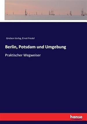 Immagine del venditore per Berlin, Potsdam und Umgebung -Language: german venduto da GreatBookPrices