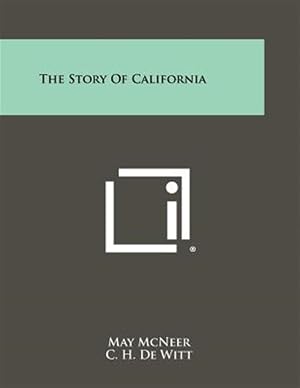 Seller image for The Story of California for sale by GreatBookPrices