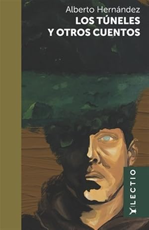 Immagine del venditore per Los t�neles y otros cuentos -Language: spanish venduto da GreatBookPrices