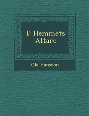 Immagine del venditore per P� Hemmets Altare -Language: swedish venduto da GreatBookPrices