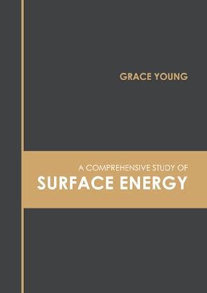 Seller image for Comprehensive Study of Surface Energy for sale by GreatBookPrices
