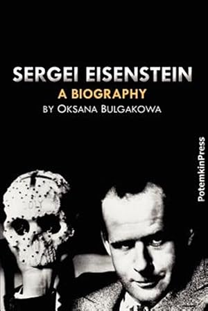 Imagen del vendedor de Sergei Eisenstein : A Biography a la venta por GreatBookPrices