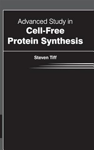 Seller image for Advanced Study in Cell-Free Protein Synthesis for sale by GreatBookPrices
