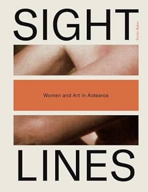 Seller image for Sight Lines : Women and Art in Aotearoa for sale by GreatBookPrices