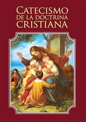 Imagen del vendedor de Catecismo de la Doctrina Cristiana -Language: spanish a la venta por GreatBookPrices