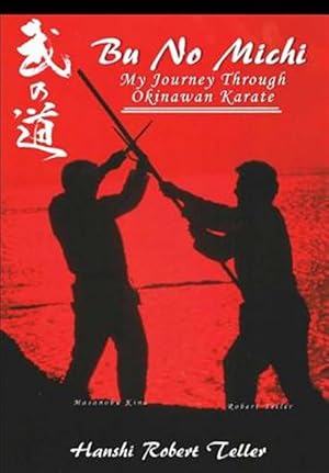 Imagen del vendedor de Bu No Michi - My Journey Through Okinawa a la venta por GreatBookPrices