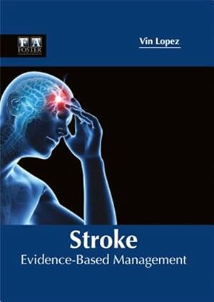 Imagen del vendedor de Stroke : Evidence-Based Management a la venta por GreatBookPrices